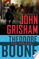 Theodore Boone: The Scandal cover