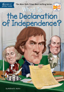 What Is the Declaration of Independence? cover