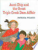 Aunt Chip and the Great Triple Creek Dam Affair cover
