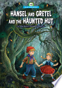 Hansel and Gretel and the Haunted Hut cover