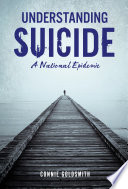 Understanding Suicide: A National Epidemic cover