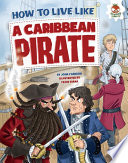How to Live Like a Caribbean Pirate cover