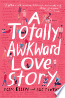 A Totally Awkward Love Story cover