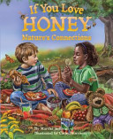 If You Love Honey: Nature's Connections cover