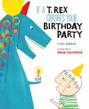If a T. Rex Crashes Your Birthday Party cover