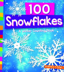 100 Snowflakes: A Winter Counting Book cover