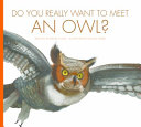 Do You Really Want to Meet an Owl? cover