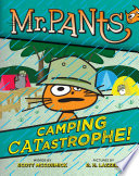 Mr. Pants: Camping Catastrophe! cover