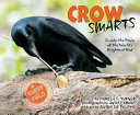 Crow Smarts: Inside the Brain of the World's Brightest Bird cover