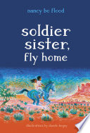 Soldier Sister, Fly Home cover