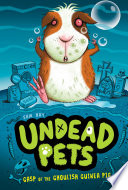 Gasp of the Ghoulish Guinea Pig cover