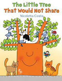 The Little Tree That Would Not Share cover