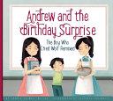 Andrew and the Birthday Surprise: The Boy Who Cried Wolf Remixed cover