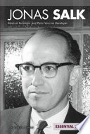 Jonas Salk: Medical Innovator and Polio Vaccine Developer cover