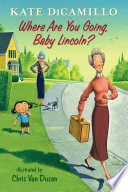 Where Are You Going, Baby Lincoln? cover