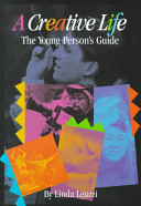 A Creative Life: The Young Person's Guide cover