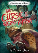 The Curse of the Were-Hyena: A Monstertown Mystery cover