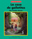The Cookie House: Hansel and Gretel Retold cover