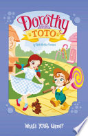 Dorothy and Toto: What's YOUR Name? cover