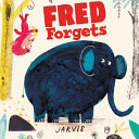 Fred Forgets cover