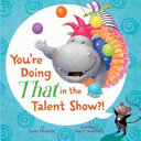You're Doing That in the Talent Show?! cover