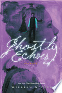 Ghostly Echoes: A Jackaby Novel cover