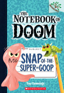 Snap of the Super-Goop cover