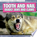 Tooth and Nail: Deadly Jaws and Claws cover
