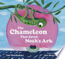 The Chameleon That Saved Noah's Ark cover