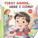 First Grade, Here I Come! cover
