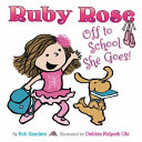 Ruby Rose: Off to School She Goes! cover