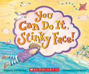 You Can Do It, Stinky Face! cover
