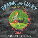 Frank and Lucky Get Schooled cover