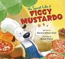 The Secret Life of Figgy Mustardo cover