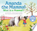 Amanda the Mammal: What Is a Mammal? cover