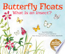 Butterfly Floats: What Is an Insect? cover