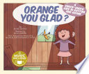 Orange You Glad? A Knock-Knock Joke in Rhythm and Rhyme cover