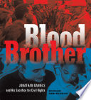 Blood Brother: Jonathan Daniels and His Sacrifice for Civil Rights cover