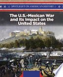 The U.S.-Mexican War and Its Impact on the United States cover