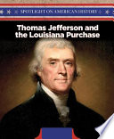 Thomas Jefferson and the Louisiana Purchase cover