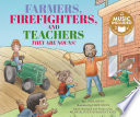 Farmers, Firefighters, and Teachers: They Are Nouns! cover