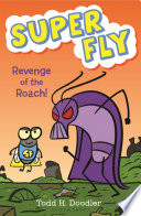 Super Fly: Revenge of the Roach! cover