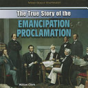 The True Story of the Emancipation Proclamation cover