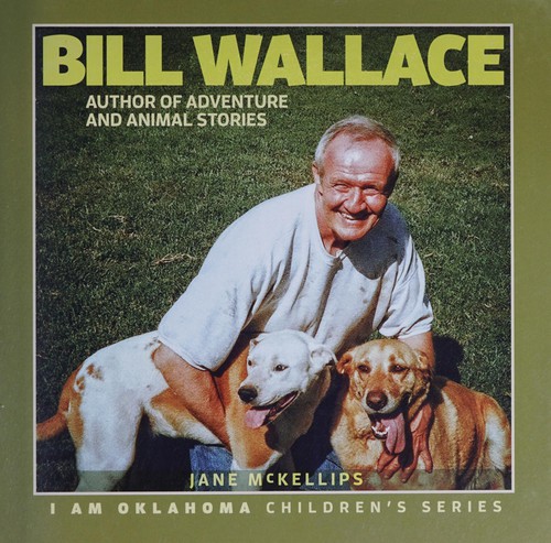 Bill Wallace: Author of Adventure and Animal Stories cover