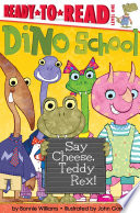 Say Cheese, Teddy Rex! cover