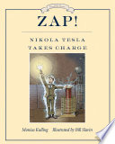 Zap! Nikola Tesla Takes Charge cover