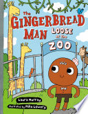 The Gingerbread Man Loose at the Zoo cover