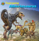 Fearsome Albertosaurus cover