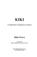 Kiki: A Cuban Boy's Adventures in America cover