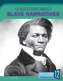 12 Questions About Slave Narratives cover